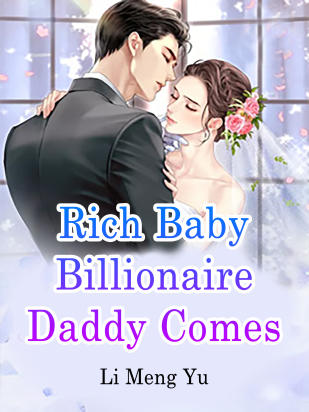 Rich Baby: Billionaire Daddy Comes